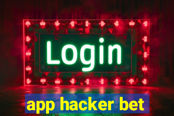 app hacker bet